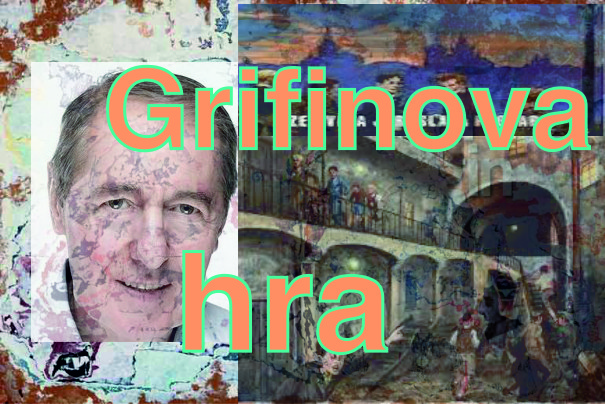 Josef Červinka Grifin a jeho Poselství ze Stínadel