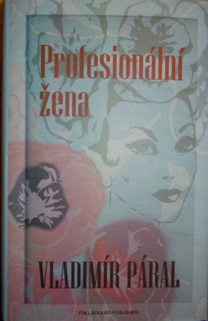 Vladimír Páral kniha Profesionální žena