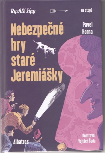 Nebezpečné hry staré Jeremiášky, obal