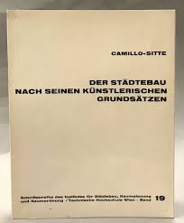 Der Städtebau von Camillo Sitte