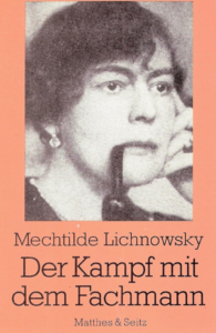 Mechtilde Lichnowsky Der Kampf